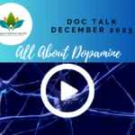 Doc Talk Clinical Spotlight: All About Dopamine