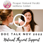 Doc Talk: Natural Thyroid Support